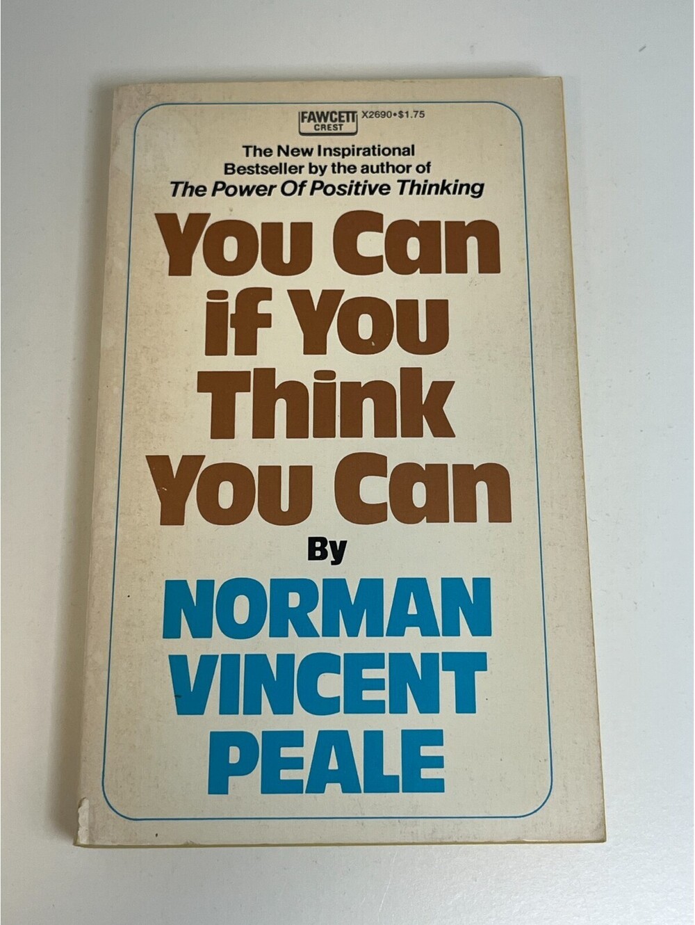 You Can if You Think You Can Norman Vincent Peale Fawcett Crest Vintage Paperbac